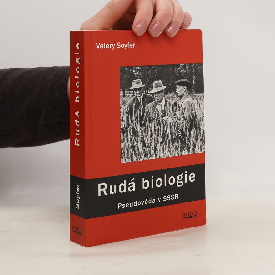 Michael Štorek Rudá biologie : pseudověda v SSSR
