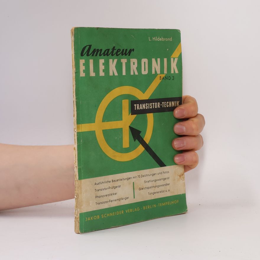 L. Hildebrand Amateur Elektronik 3