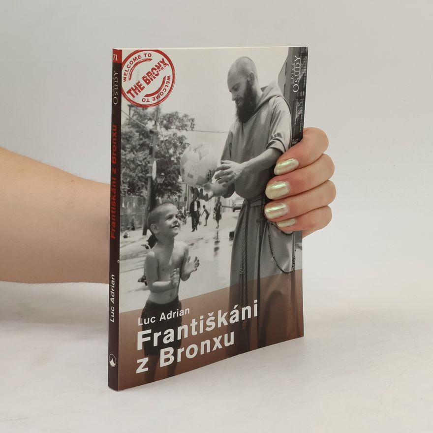 Luc Adrian Františkáni z Bronxu