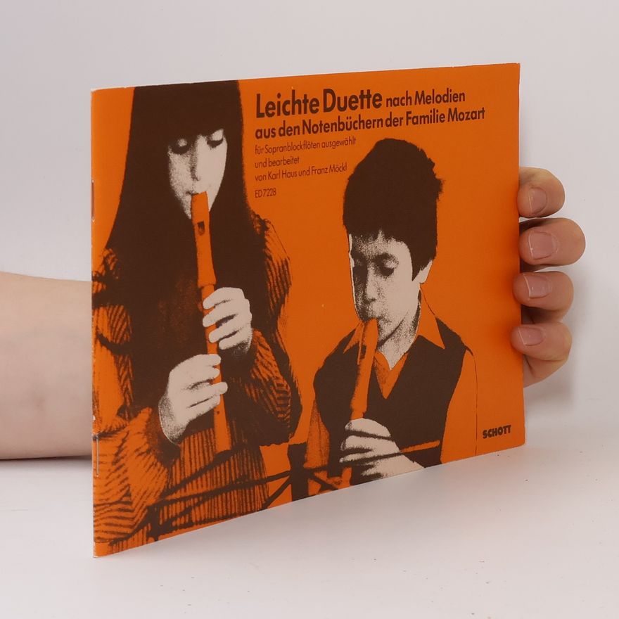 Franz Möckl Leichte Duette nach Melodien aus den Notenbüchern der Familie Mozart für Sopranblockflöten