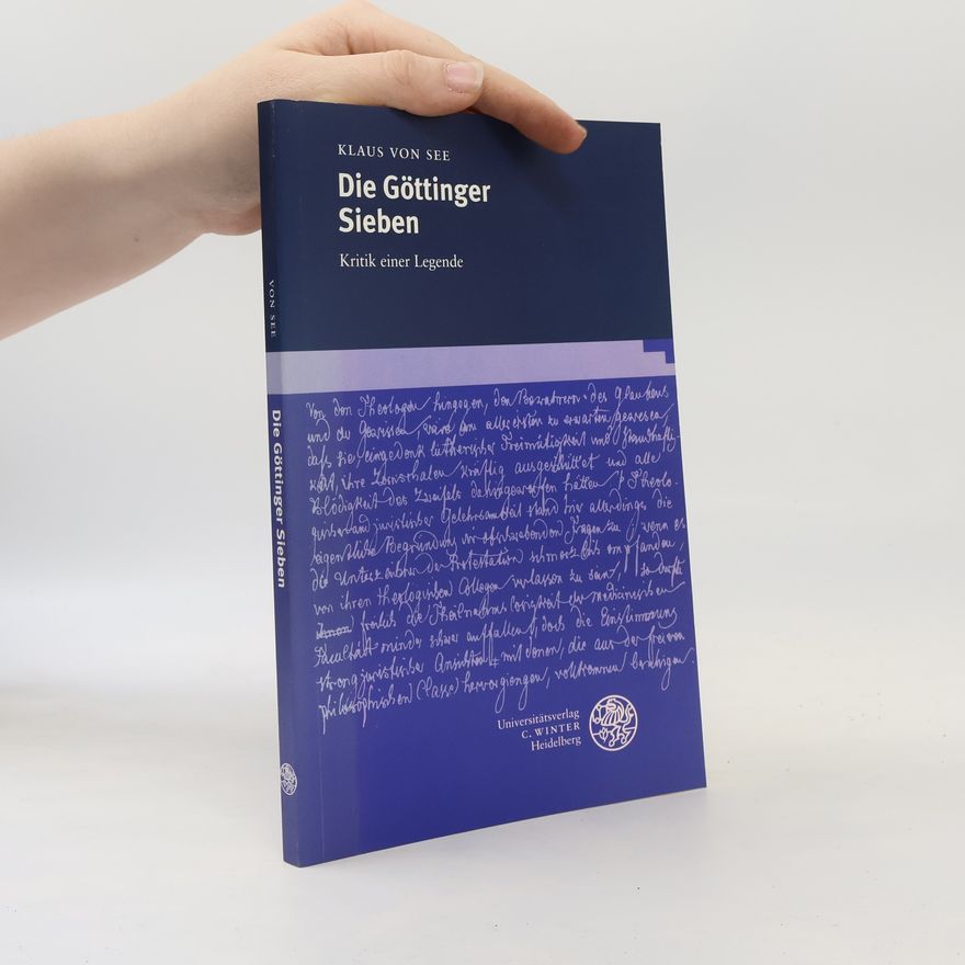 Klaus von See Die Göttinger Sieben