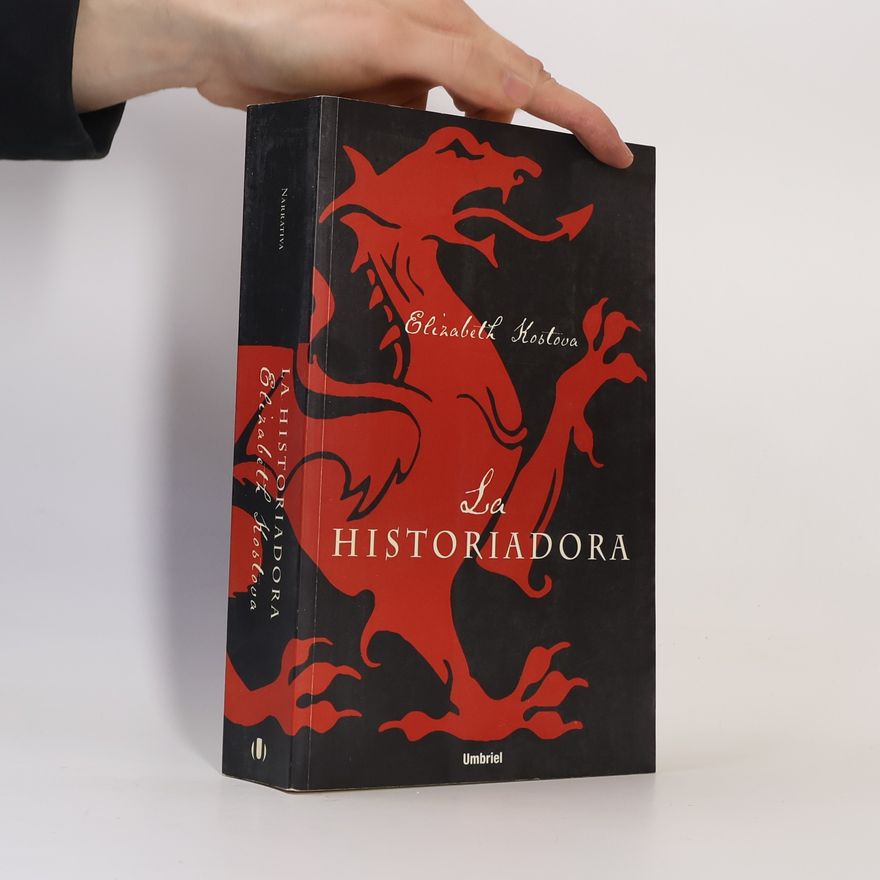 Elizabeth Kostova La historiadora