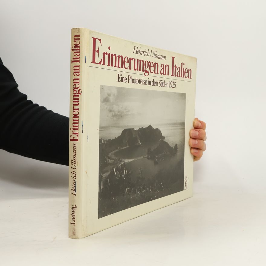 Heinrich Ullmann Erinnerungen an Italien