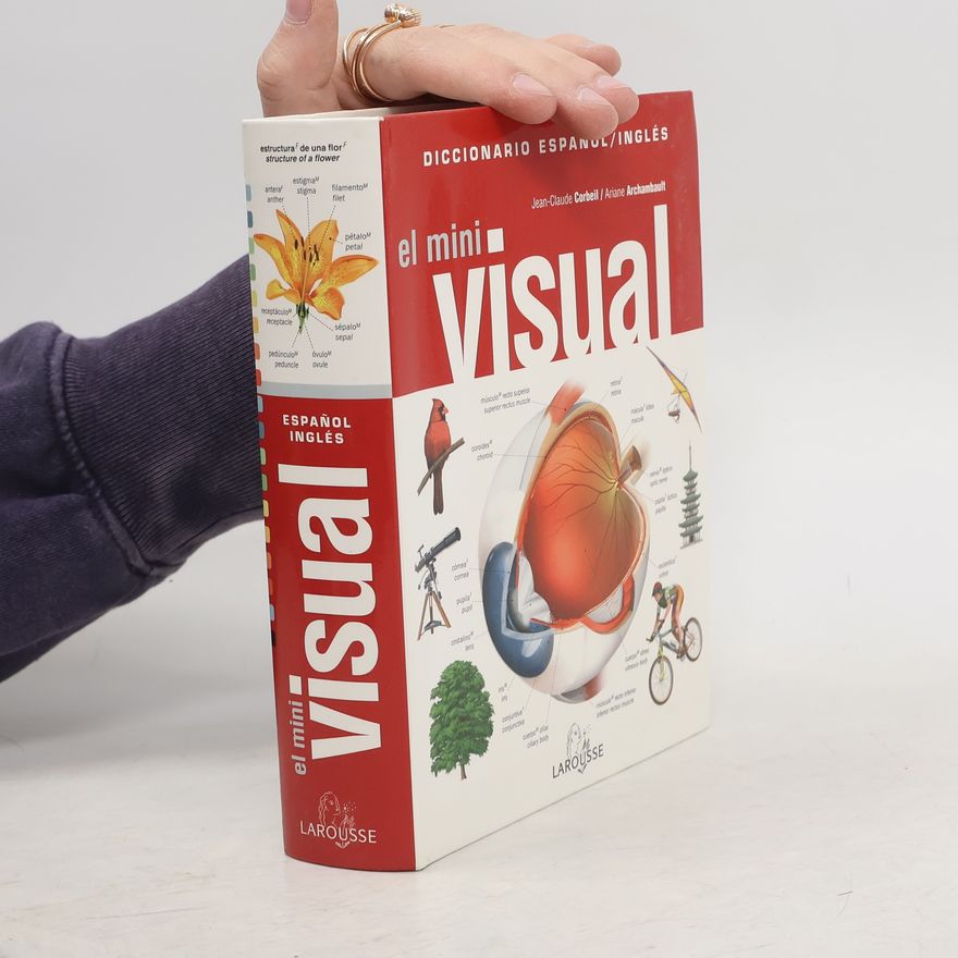 Jean-Claude Corbeil Larousse - Diccionarios Visuales: Diccionario Mini Visual Inglés-Español