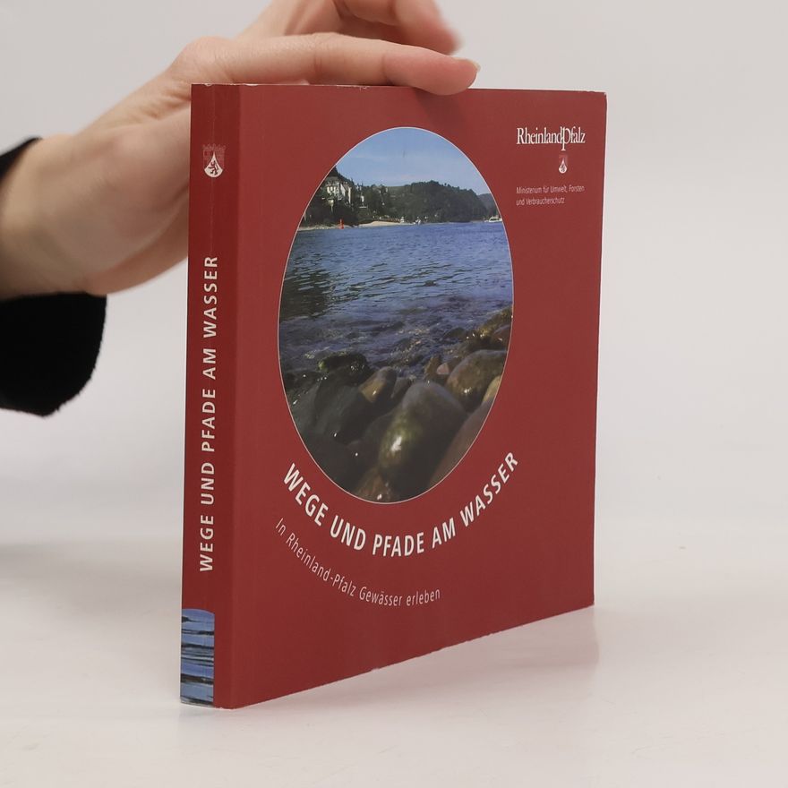 Kolektiv autorů Wege und Pfade am Wasser