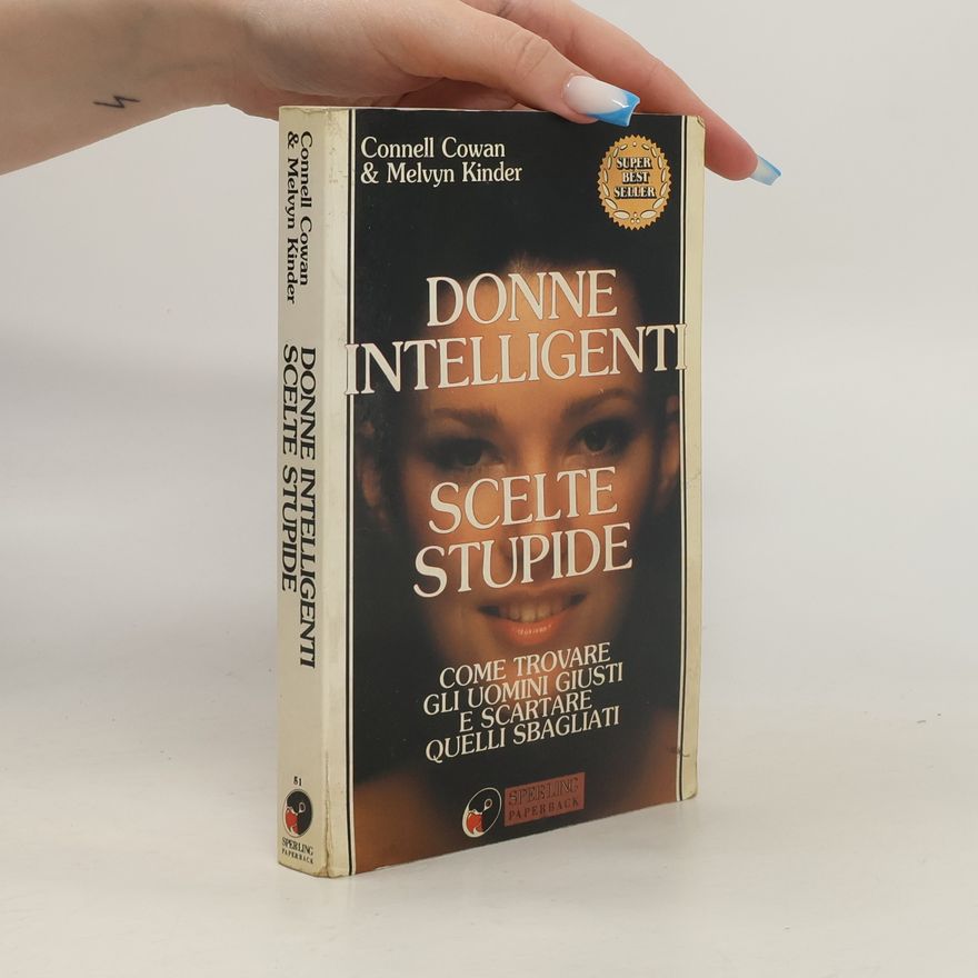 Melvyn Kinder Sperling Paperback - 51: Donne intelligenti, scelte stupide