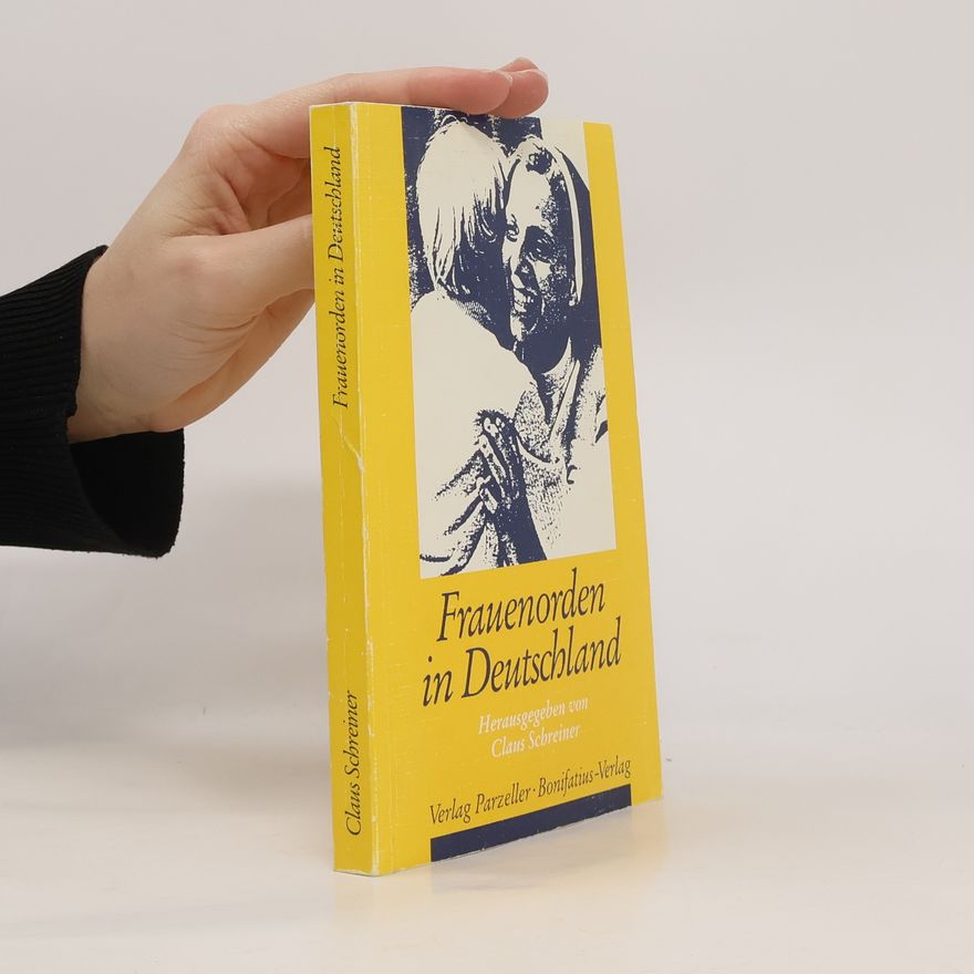 Claus Schreiner Frauenorden in Deutschland