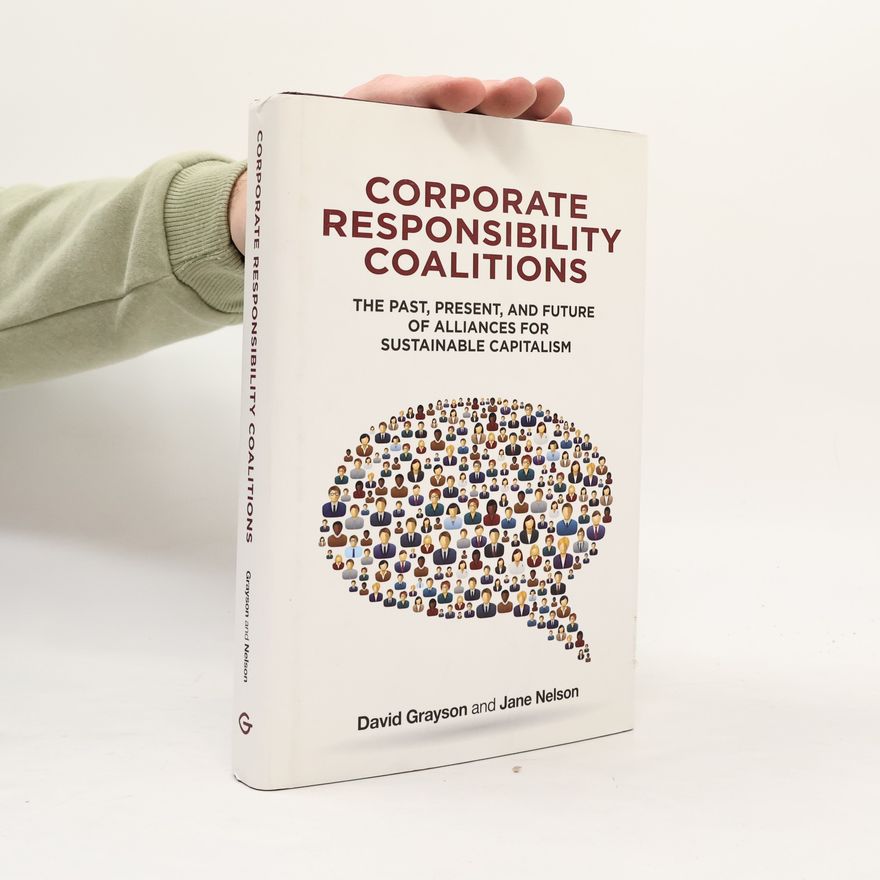 David Grayson Corporate Responsibility Coalitions