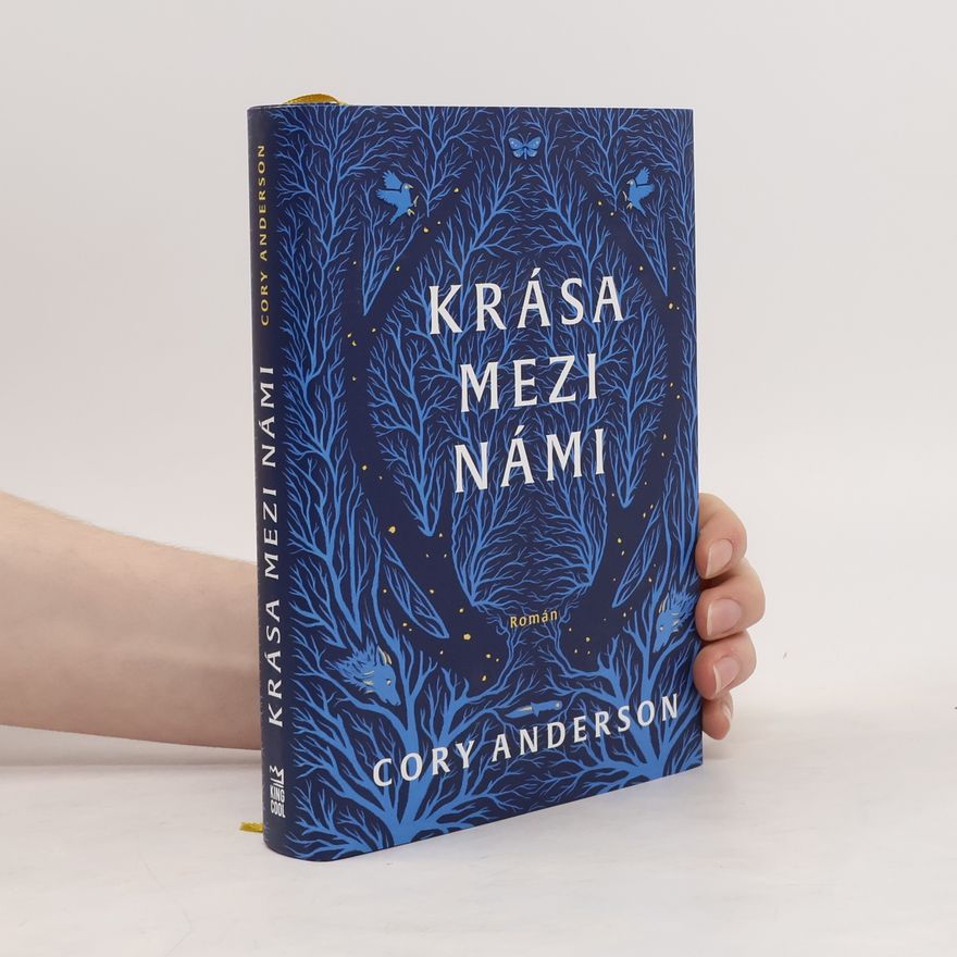 Cory L. Anderson Krása mezi námi