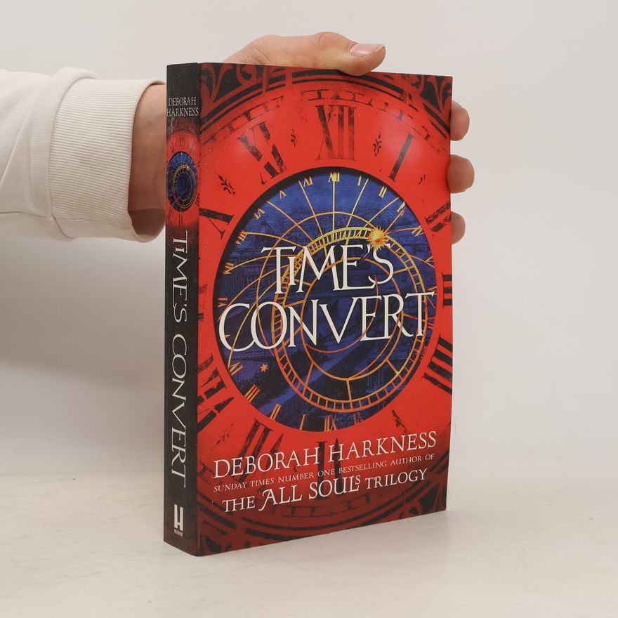 Deborah Harkness Time's Convert