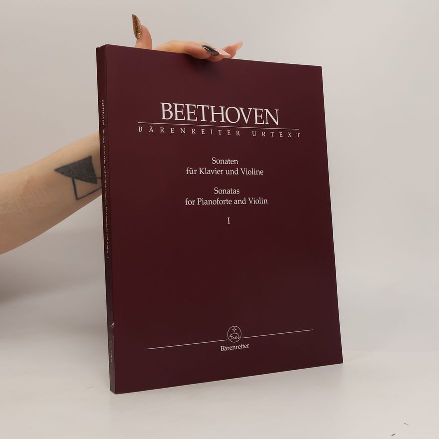 Bettina Schwemer Bärenreiter Urtext 1: Sonaten für Klavier und Violine. Sonatas for Pianoforte and Violin