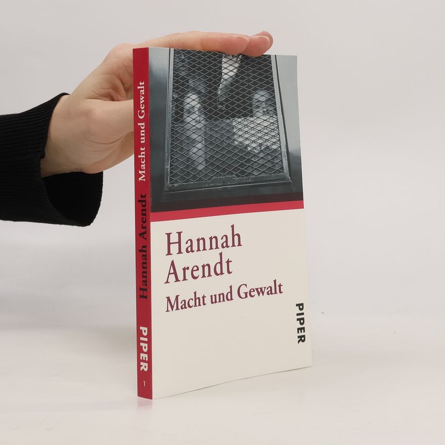 Hannah Arendt Macht und Gewalt