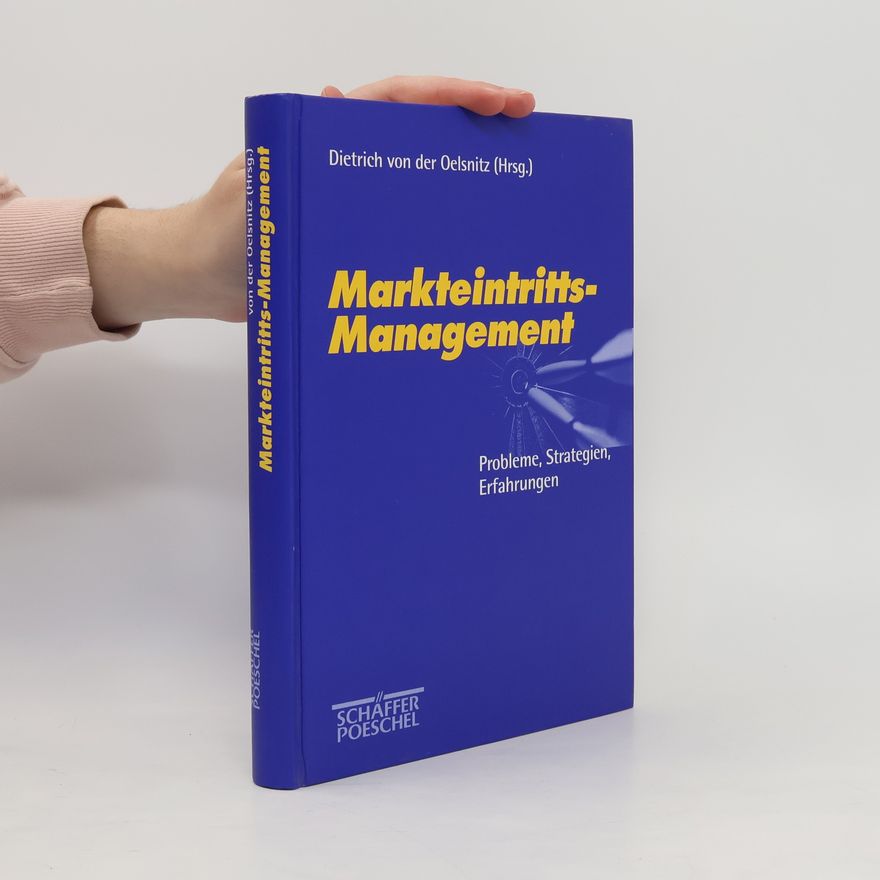 Dietrich von der Oelsnitz Markteintritts-Management