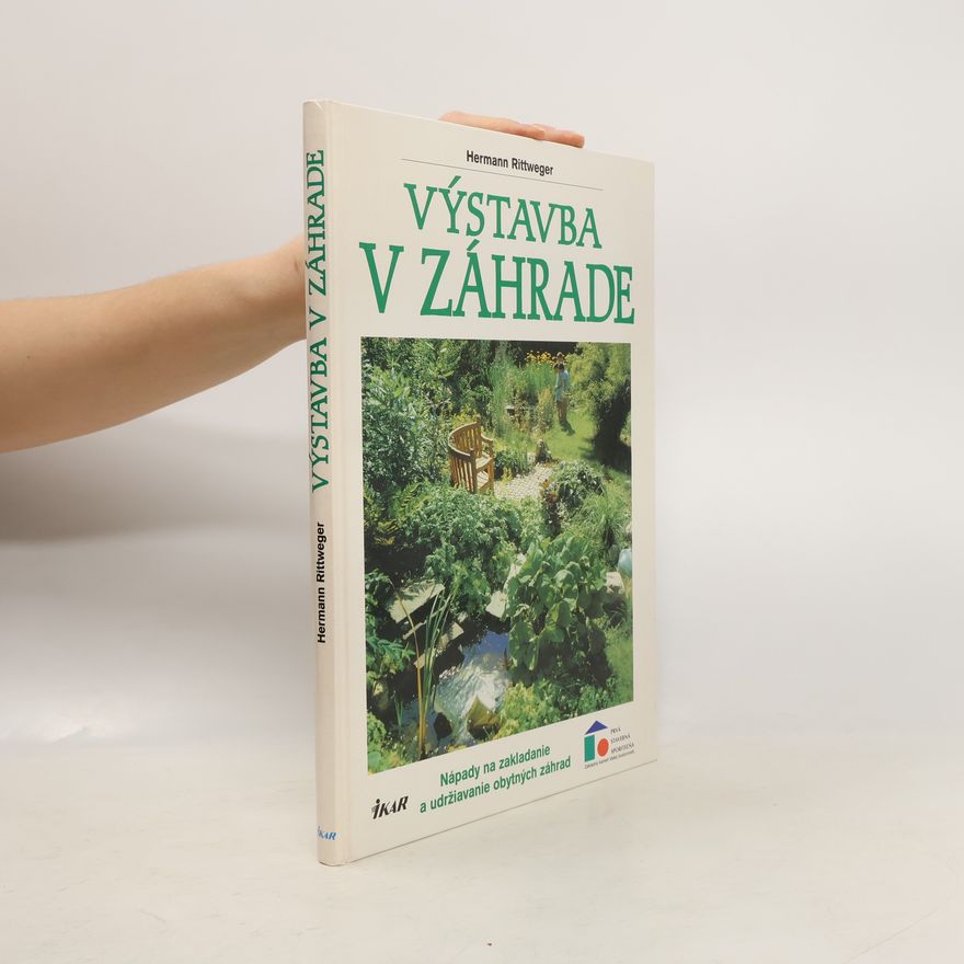 Hermann Rittweger Výstavba v záhrade