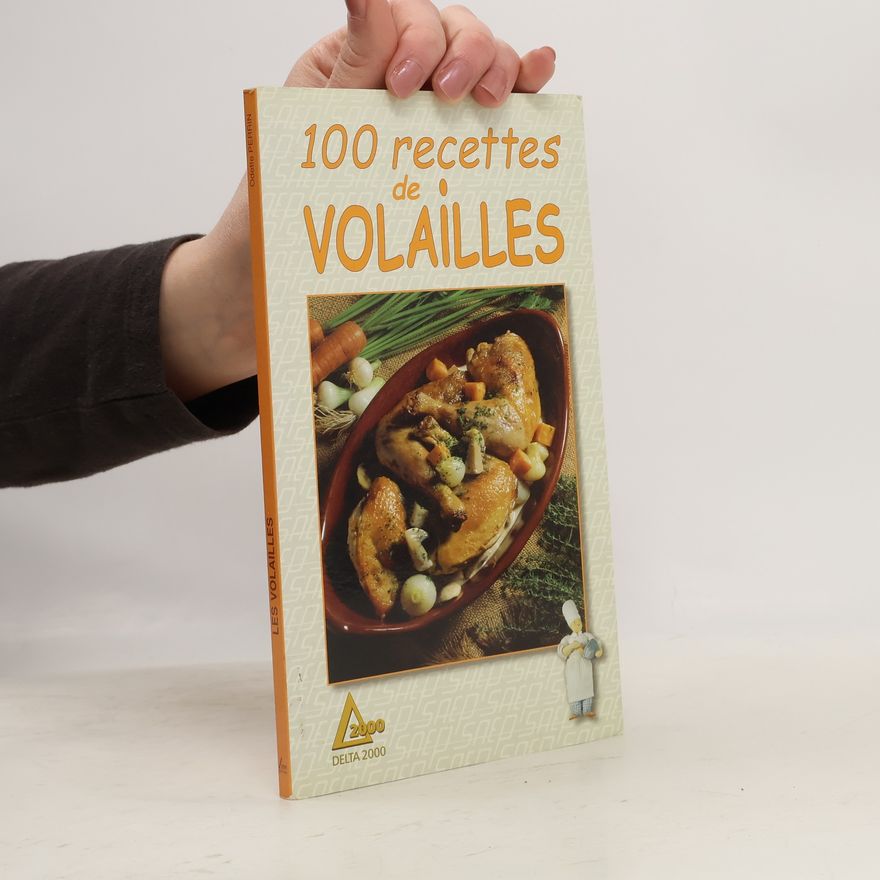 Odette Perrin 100 recettes de volailles
