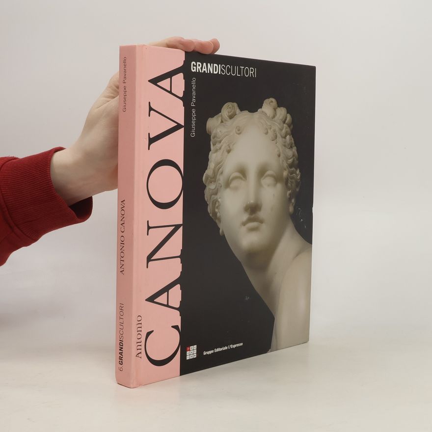 Giuseppe Pavanello Antonio Canova