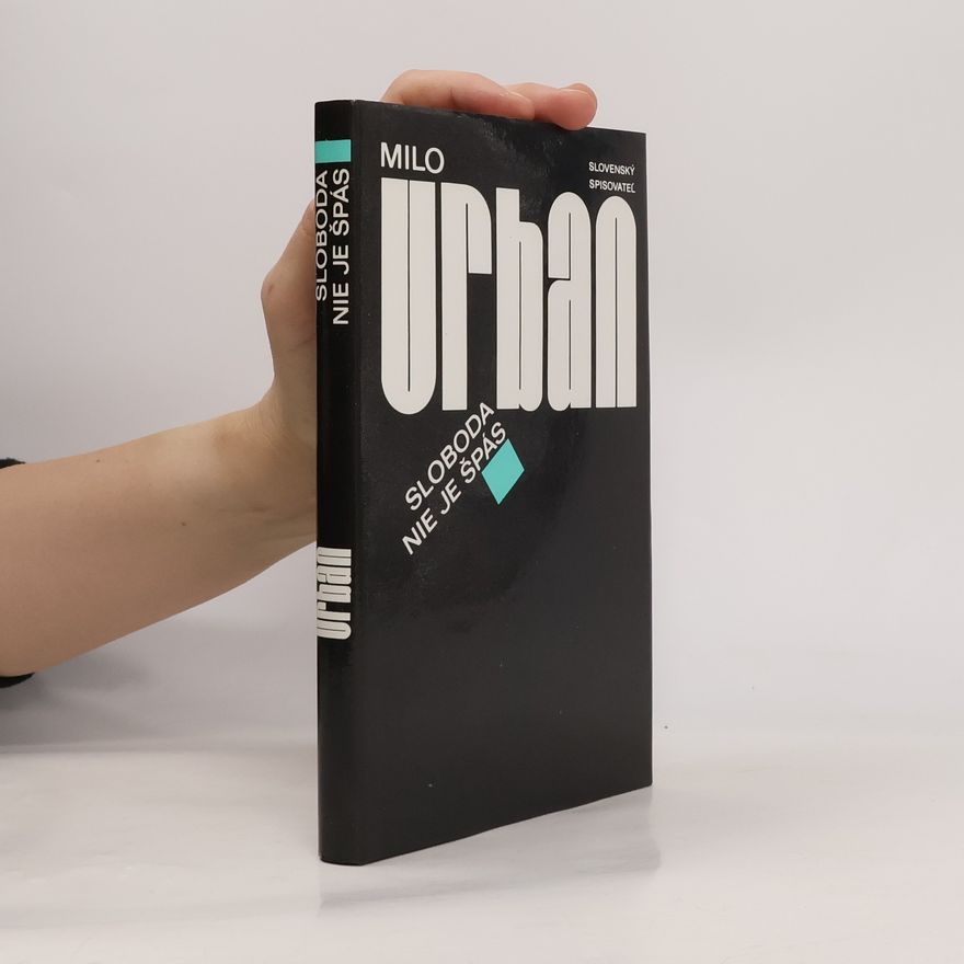 Milo Urban Sloboda nie je špás