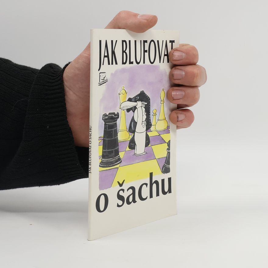 B. W. Malpass Jak blufovat o šachu