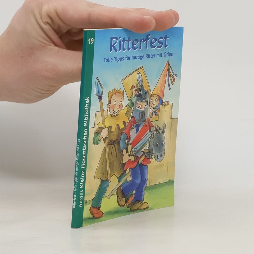 Carmen Camphausen Moses Kleine Hosentaschen-Bibliothek - 19: Ritterfest
