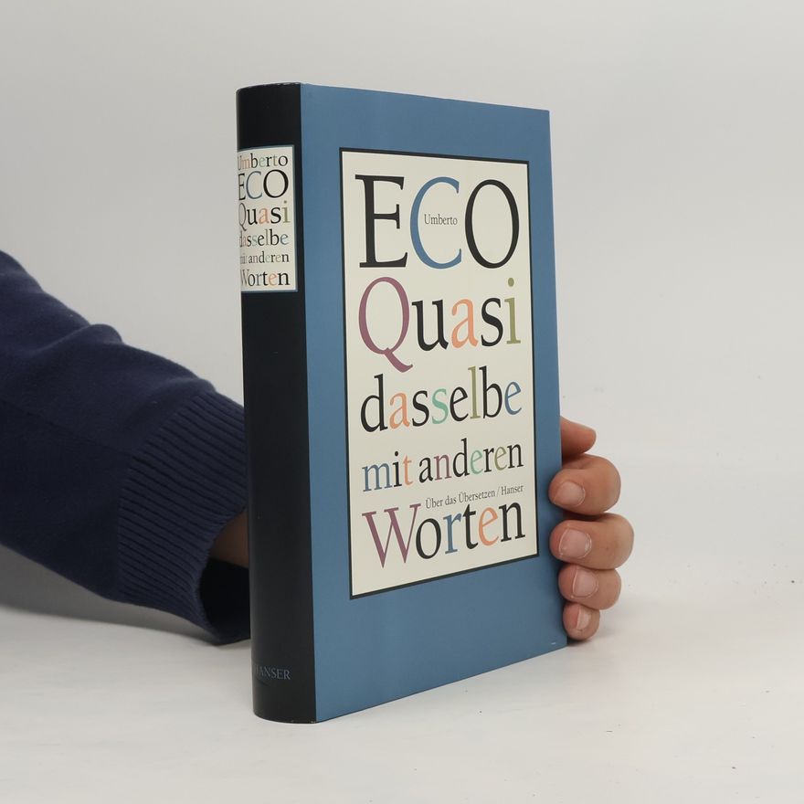 Umberto Eco Quasi dasselbe mit anderen Worten