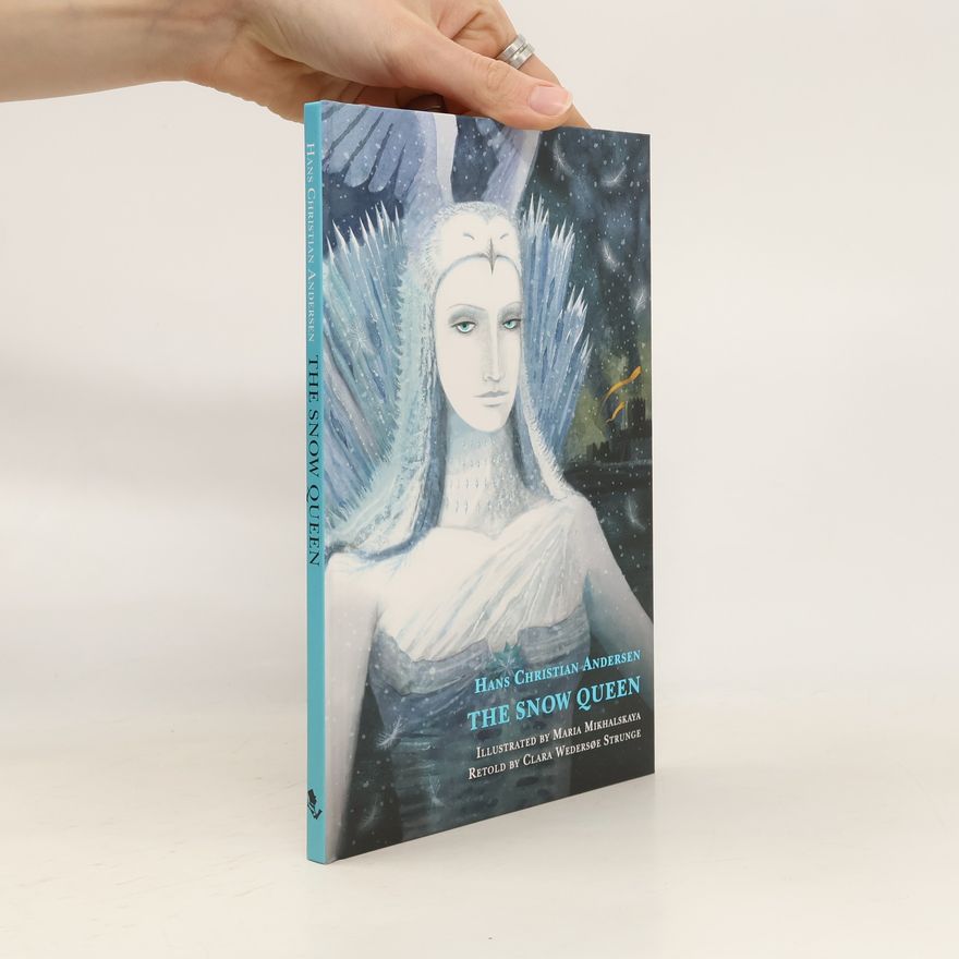 Maria Mikhalskaya My First Tales: The Snow Queen