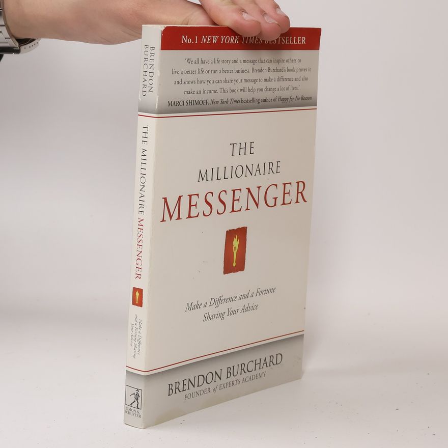 Brendon Burchard The Millionaire Messenger