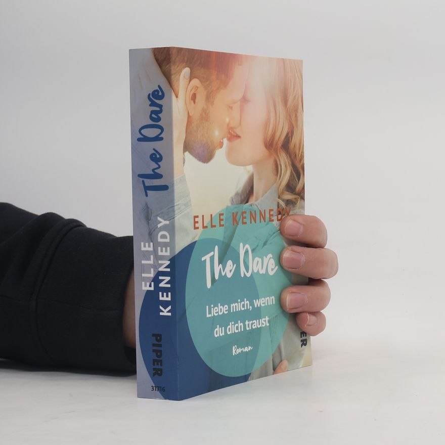 Elle Kennedy The Dare - Liebe mich, wenn du dich traust