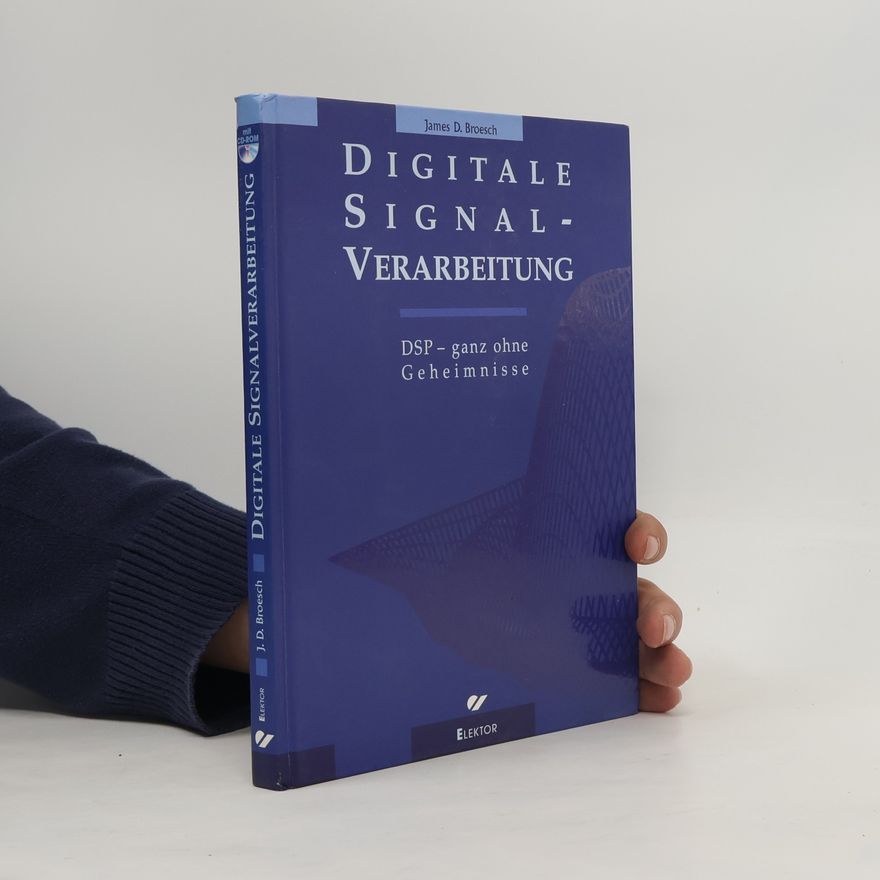 James D. Broesch Digitale Signal-Verarbeitung