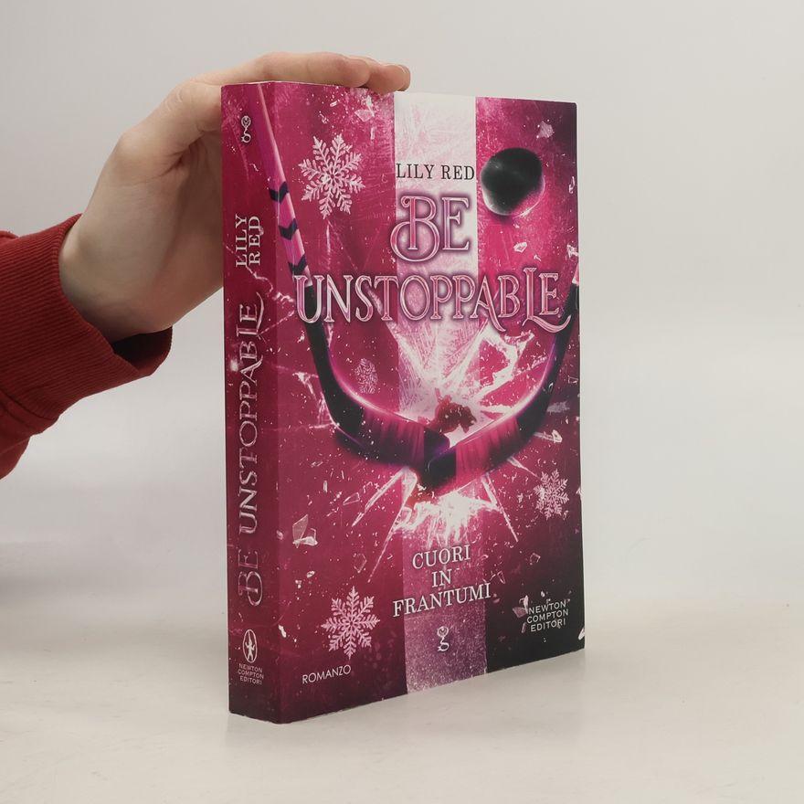 Lily Red Cuori in frantumi. Be unstoppable