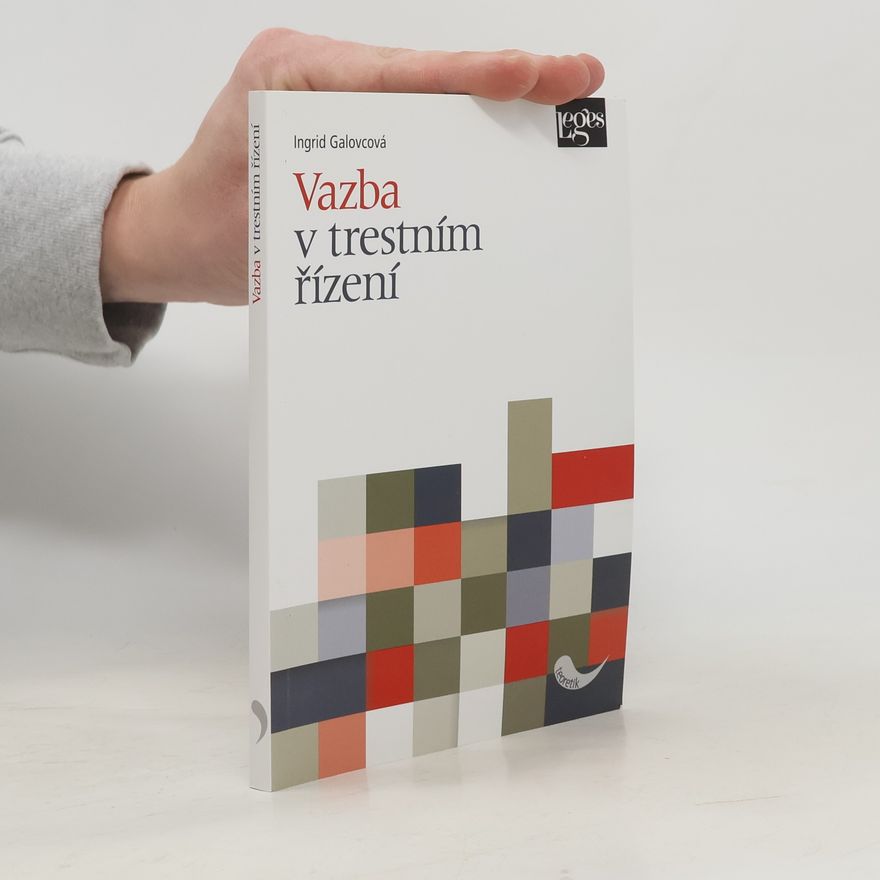 Katarína Tejnská Vazba v trestním řízení