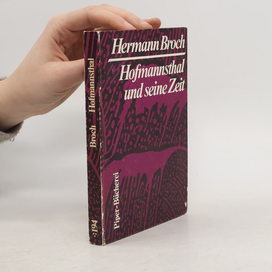 Hermann Broch Hofmannsthal und seine Zeit