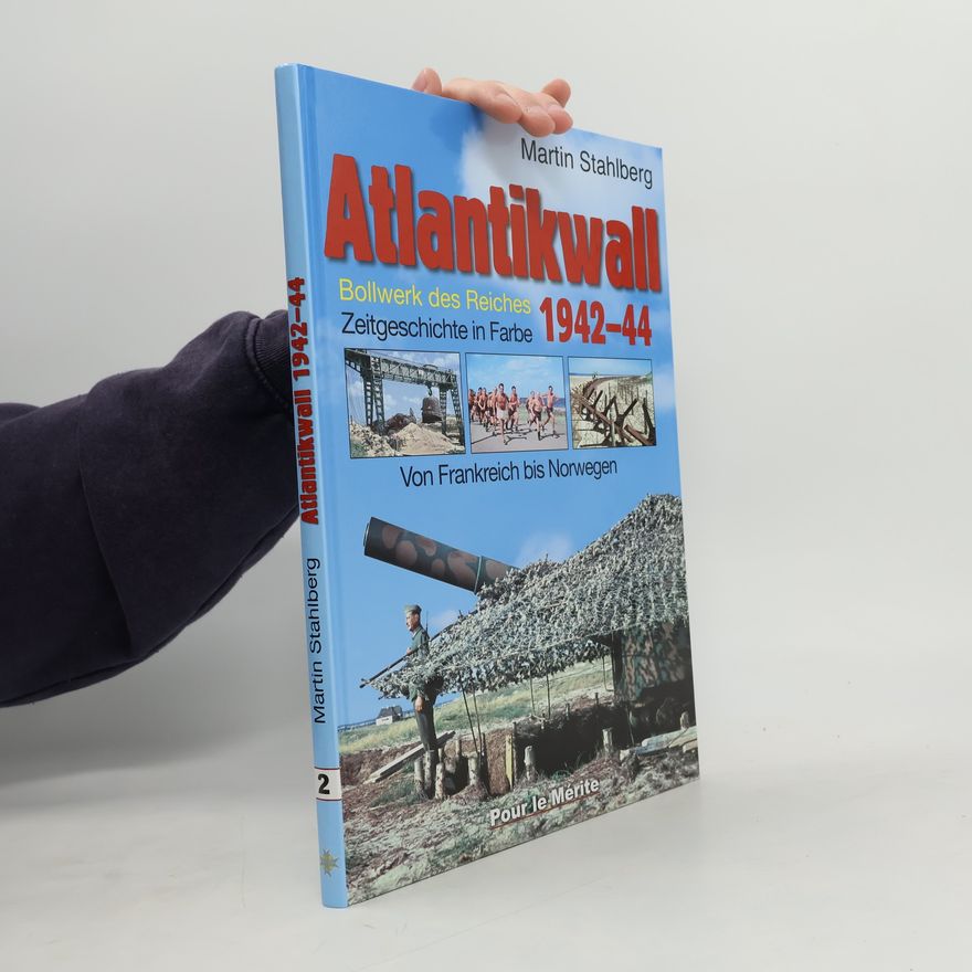 Martin Stahlberg Atlantikwall. Bd.2