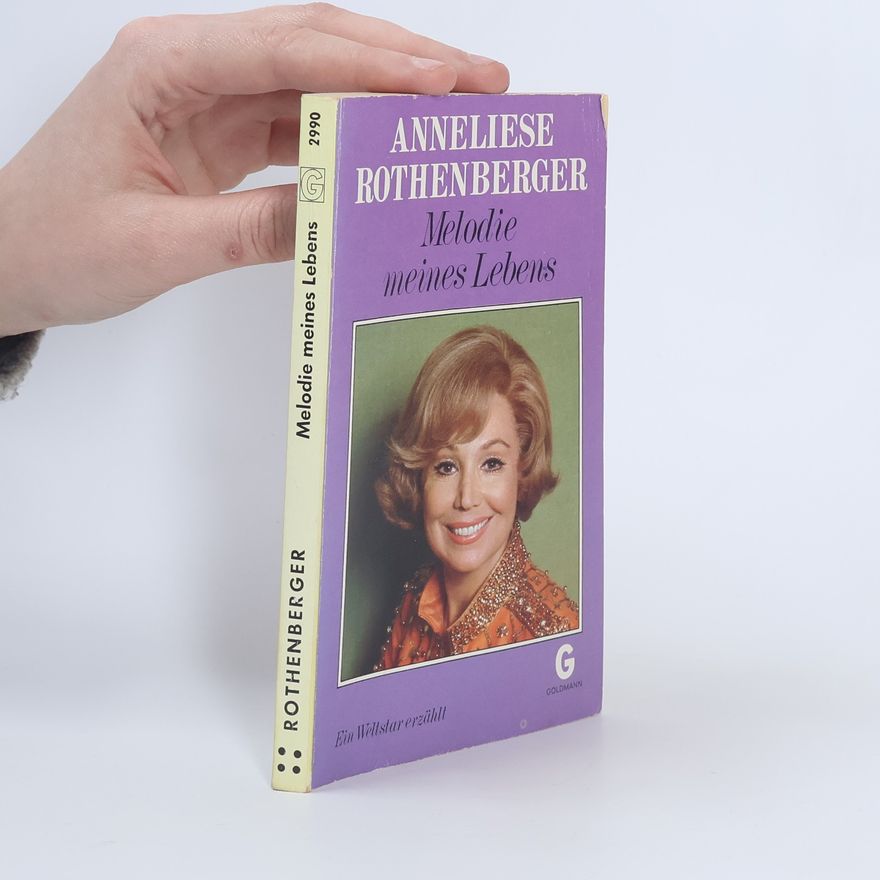 Anneliese Rothenberger Melodie meines Lebens