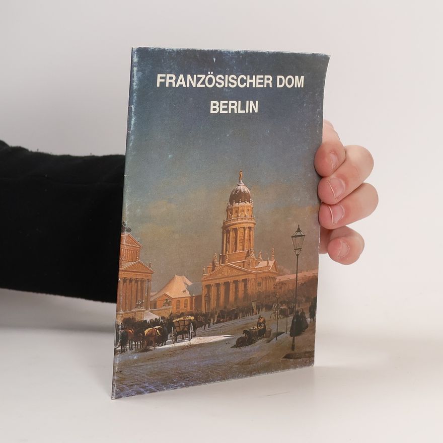 Kolektiv autorů Französischer Dom Berlin