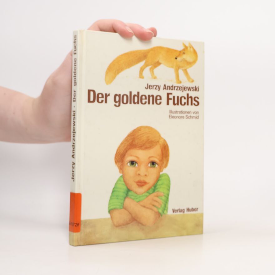 Jerzy Andrzejewski Der goldene Fuchs