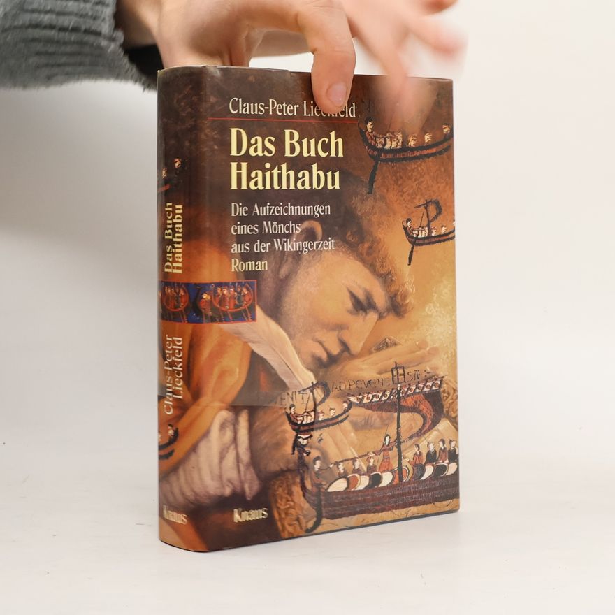 Claus-Peter Lieckfeld Das Buch Haithabu