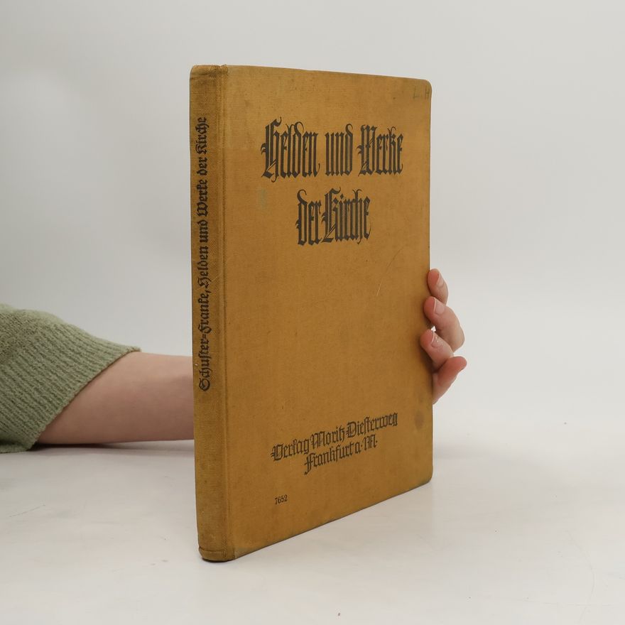 Various authors Helden und Werke der Kirche