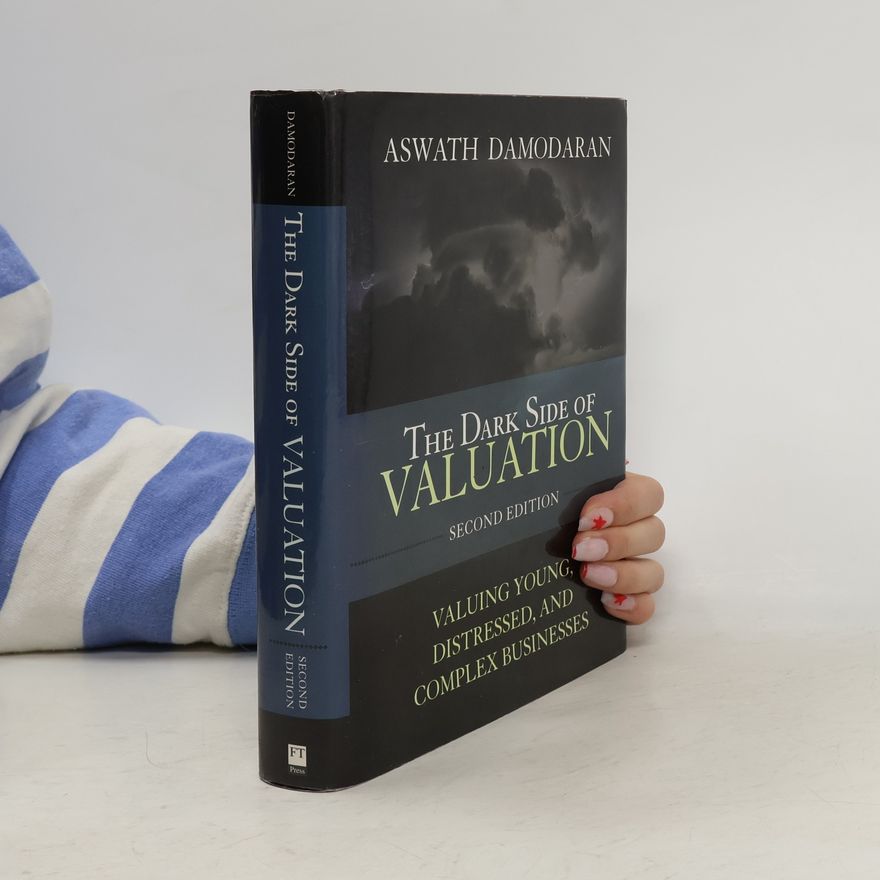 Aswath Damodaran The Dark Side of Valuation