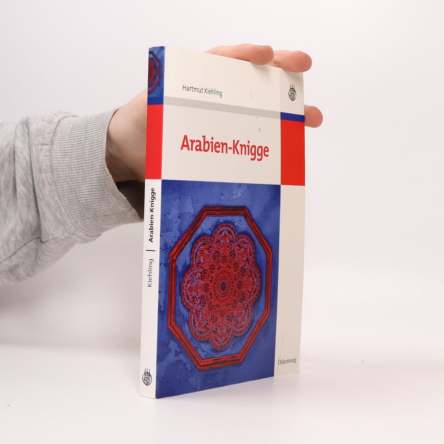 Hartmut Kiehling Arabien-Knigge