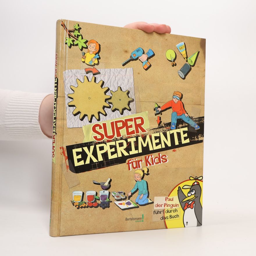 Ute Friesen Super-Experimente für Kids