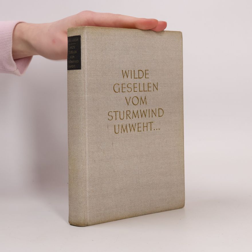 Karl Lukan Na obrázku je kniha Wilde Gesellen vom Sturmwind umweht