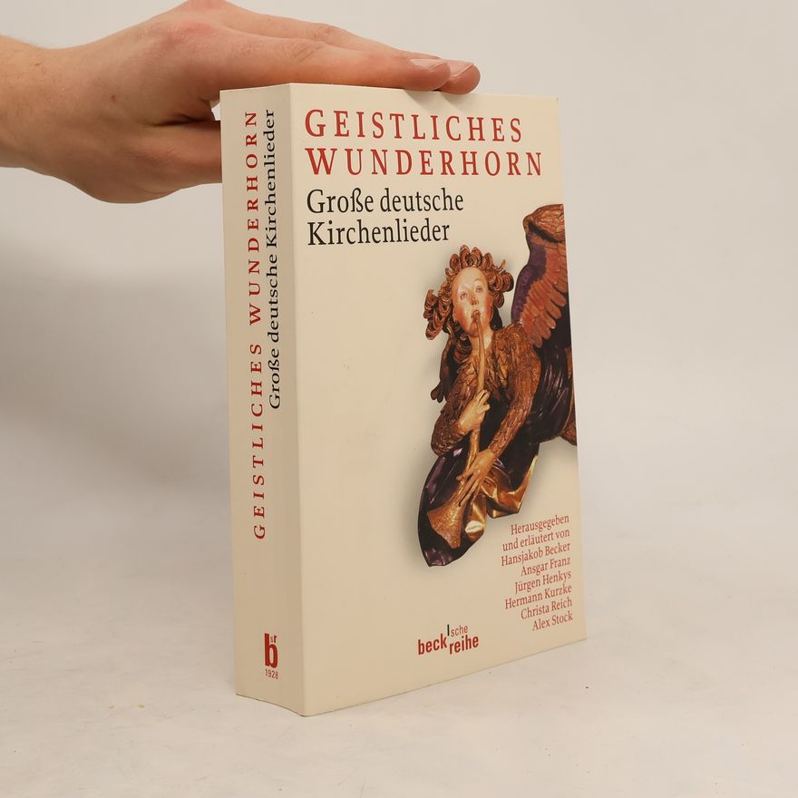 Christa Reich Beck'sche Reihe: Geistliches Wunderhorn