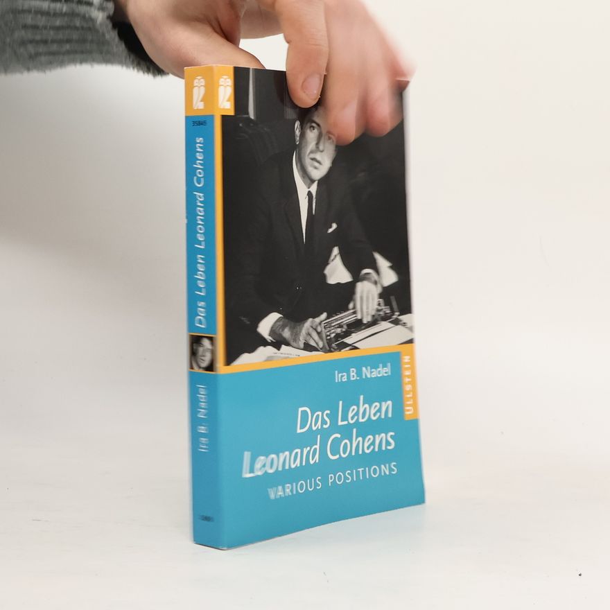 Ira Nadel Das Leben Leonard Cohens