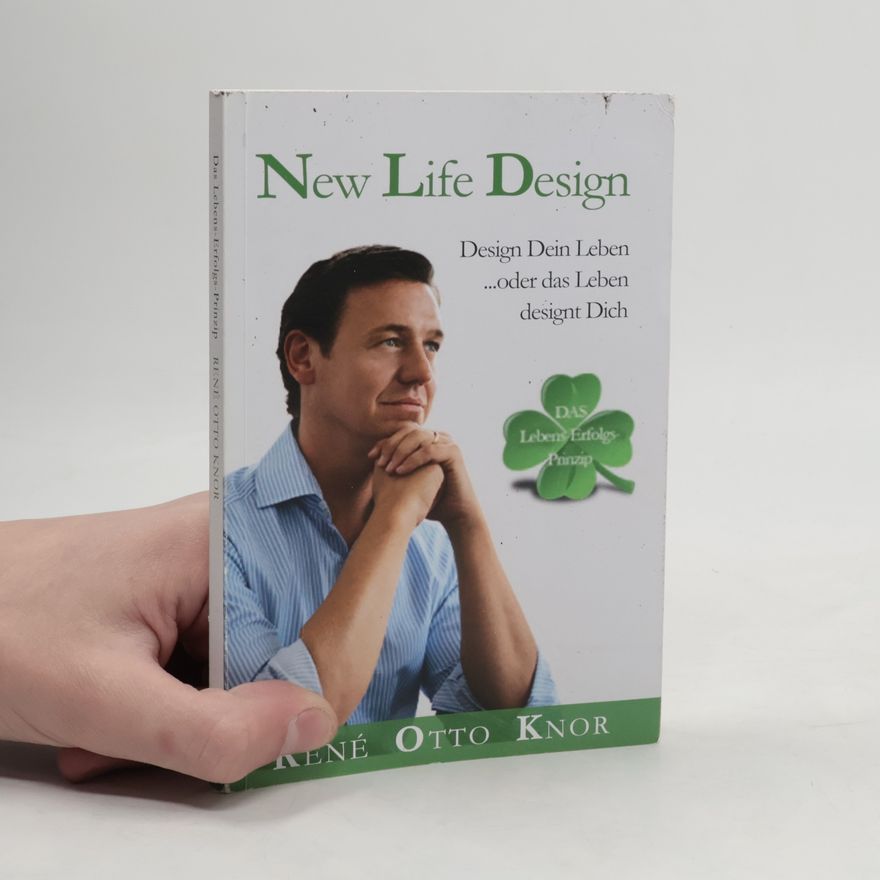René Otto Knor New Life Design