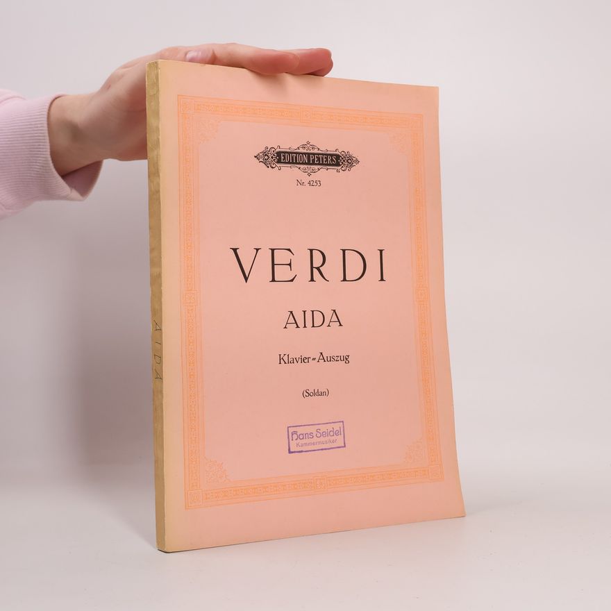 Kurt Soldan Verdi. Aida. Klavier - Auszug