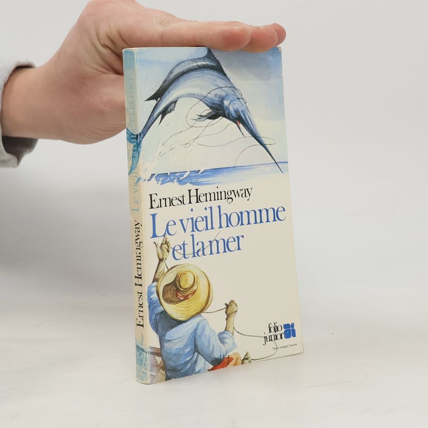 Ernest Hemingway Le vieil homme et la mer