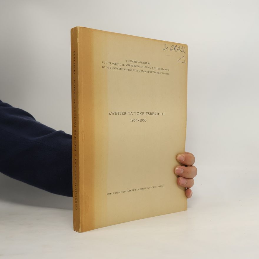 kolektiv Forschungsbeirat. Zweiter Tätigkeitsbericht 1954/1956