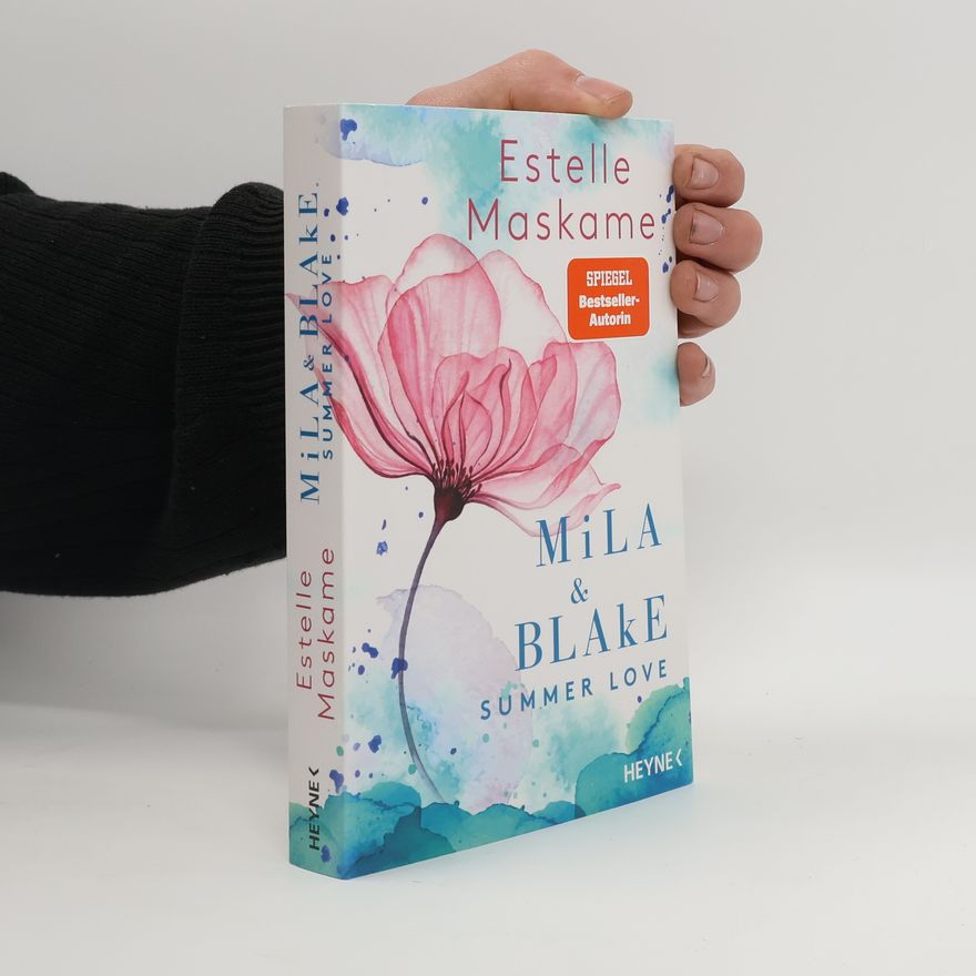 Estelle Maskame Mila & Blake - summer love