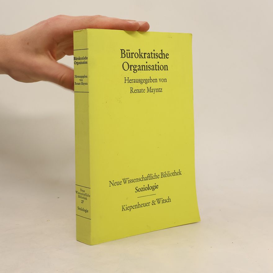 Renate Mayntz Bürokratische Organisation