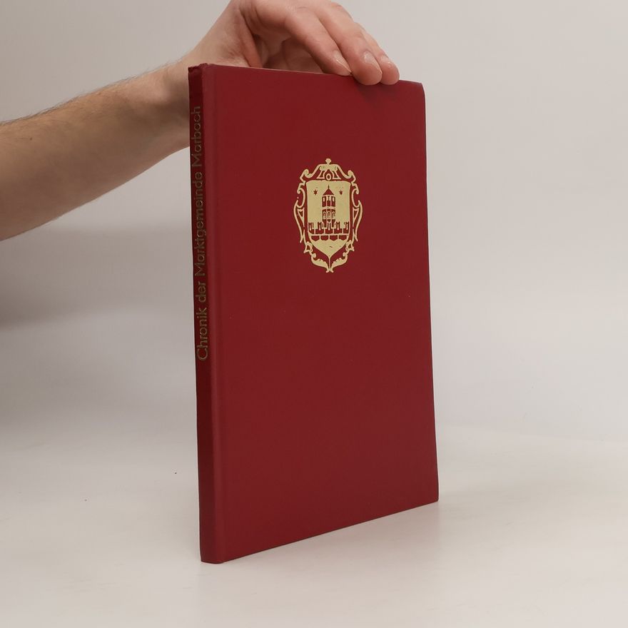 Autorenkollektiv Chronik der Marktgemeinde Marbach